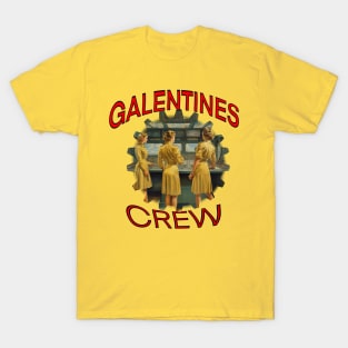 Galentines crew on a ship T-Shirt